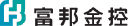 Fubon Financial Holding Co., Ltd.